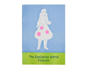 The Explosive World